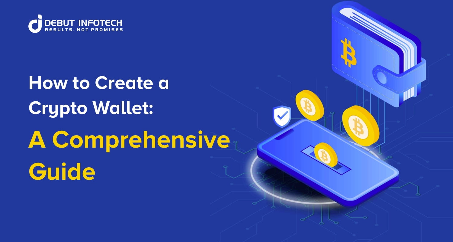 How to Create a Crypto Wallet: A Comprehensive Guide for 2025