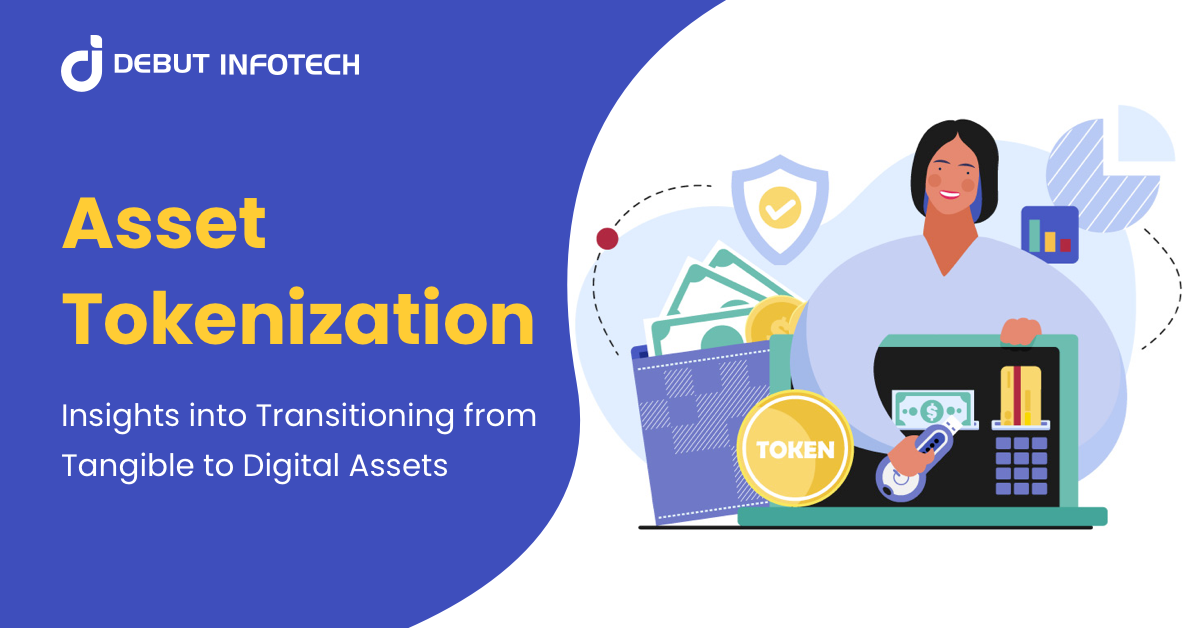 Asset Tokenization: Navigate Physical to Digital Asset Conversion