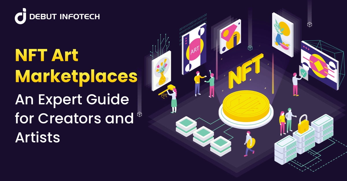 Navigate NFT Art Marketplaces: A Comprehensive Guide for Creators and Artists